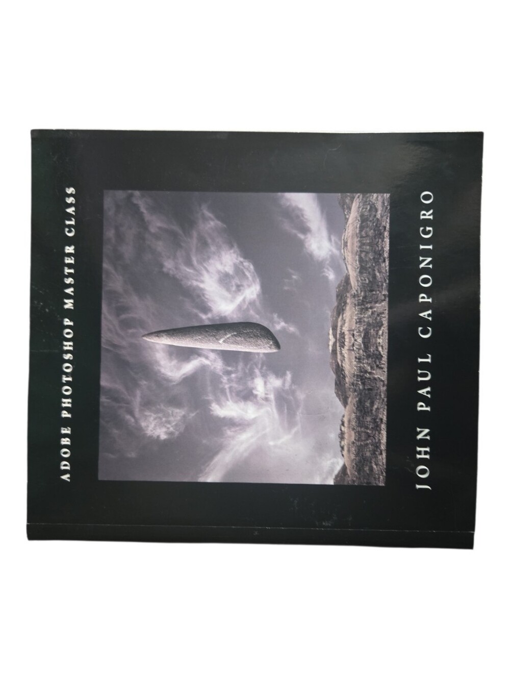 Adobe Photoshop Master Class by John Paul Caponigro